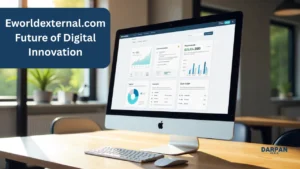 eworldexternal.com navigating the future of digital innovation